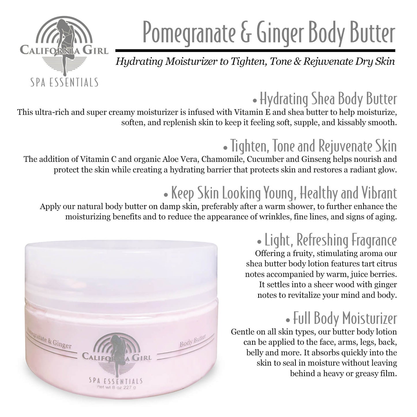 California Girl Spa Essentials Body Butter Lotion for Women, 8 oz. Natural Vitamin E and Pomegranate Hydrating Cream Shea Moisturizer to Tighten, Tone, and Rejuvenate Dry Skin